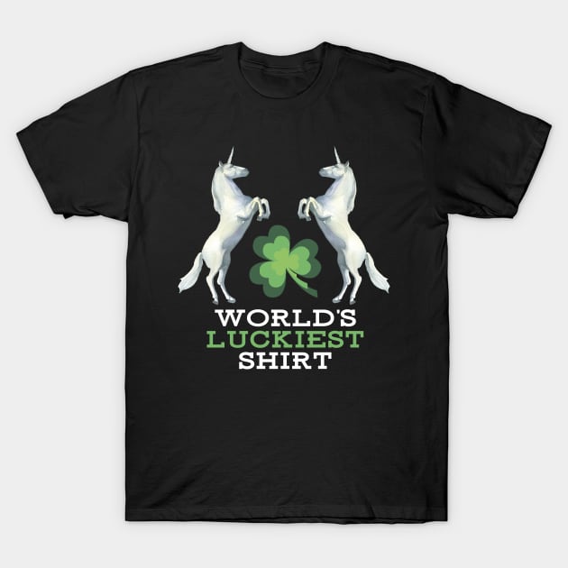 St. Patrick Lucky T-Shirt. Luckiest Gift Shirt with Unicorns T-Shirt by g14u